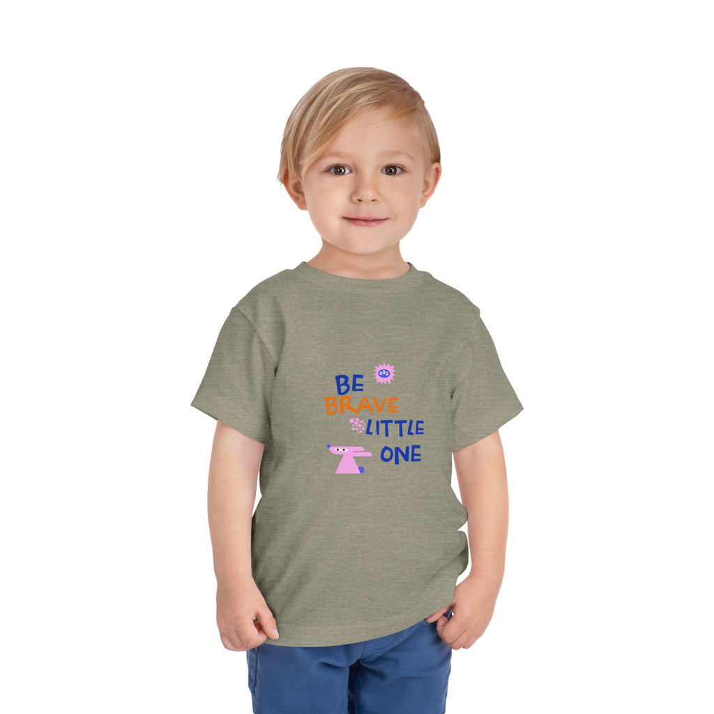 Be Brave Little One | Toddler Motivational Graphic Cute Motivational print T-Shirt