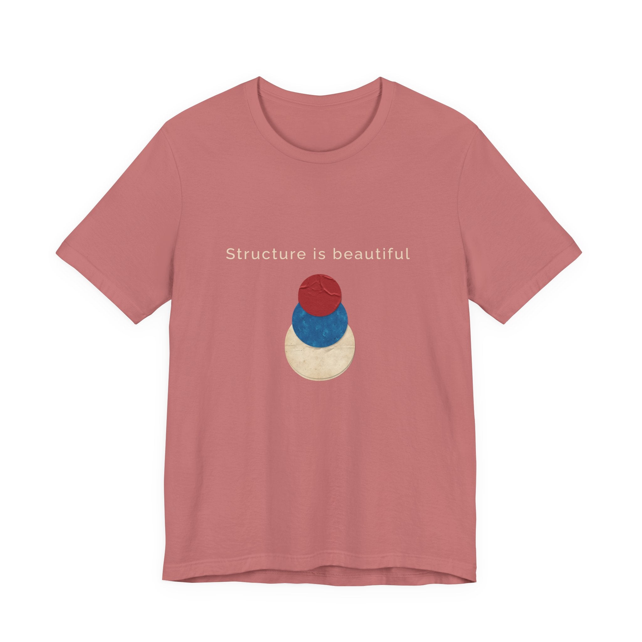 Structure Is Beautiful | Women's Motivational Graphic stacked circles T-Shirt