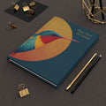 She Flies Forward Hardcover Journal — Motivational Hummingbird Notebook