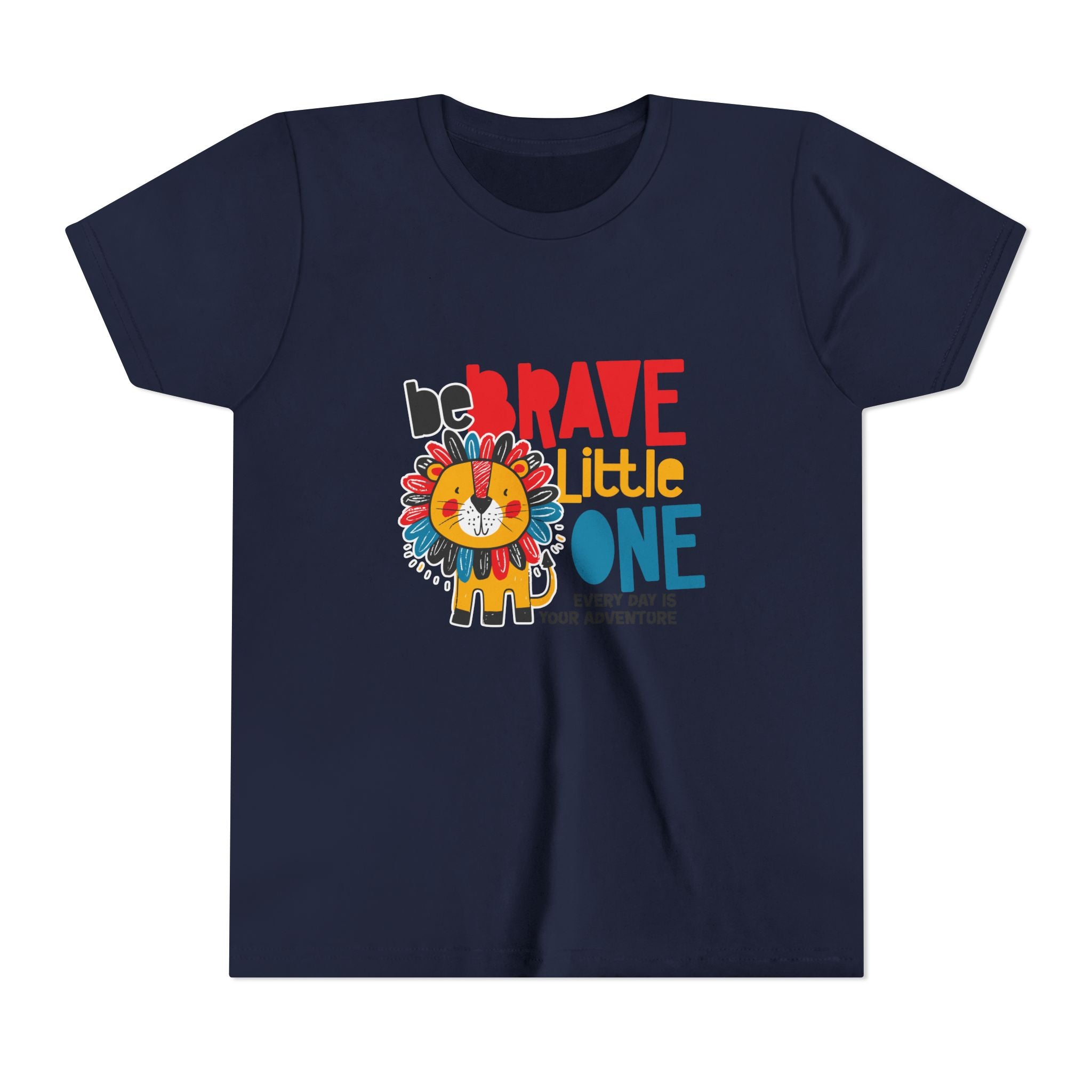 Be Brave Little One | Kids Motivational Graphic Cute Colourful Lion T-Shirt