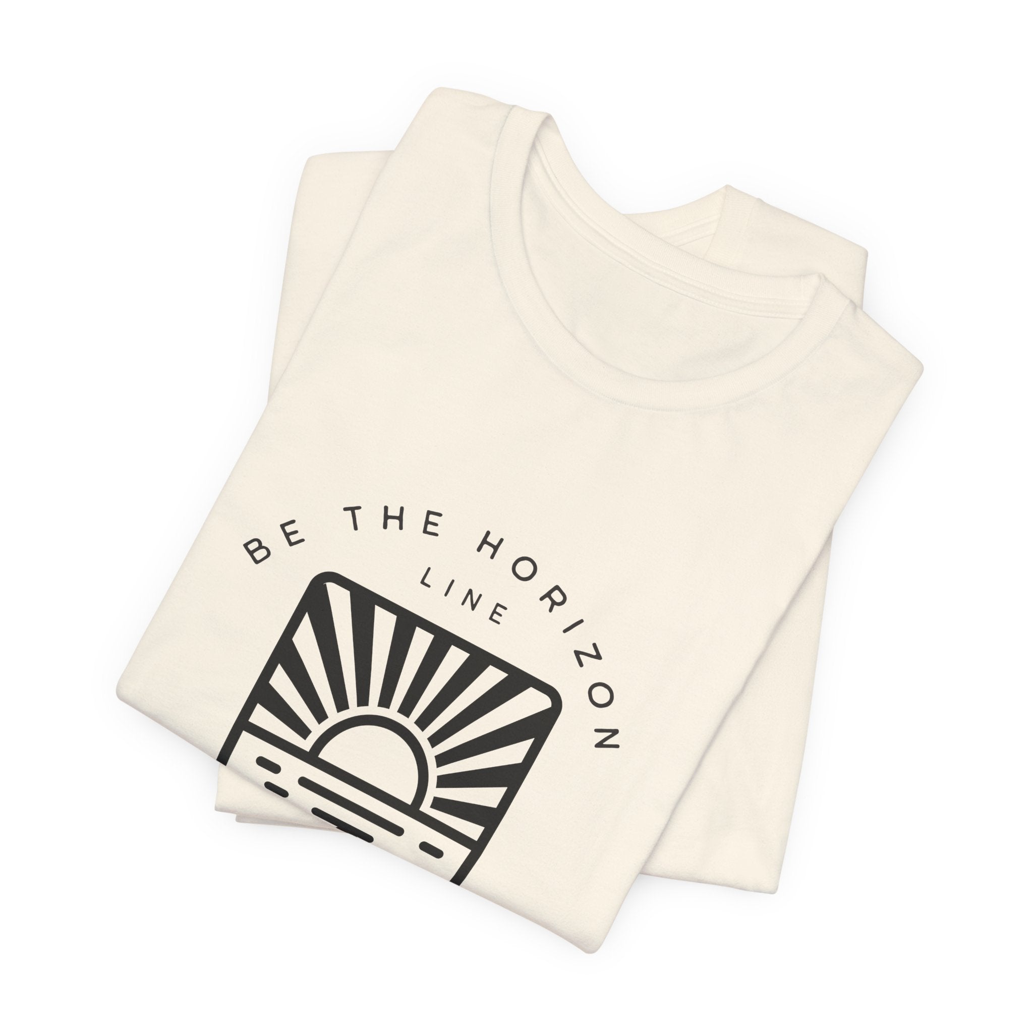 Be the horizon Line | Women's Motivational Graphic Batch Mountain Sunrise T-Shirt