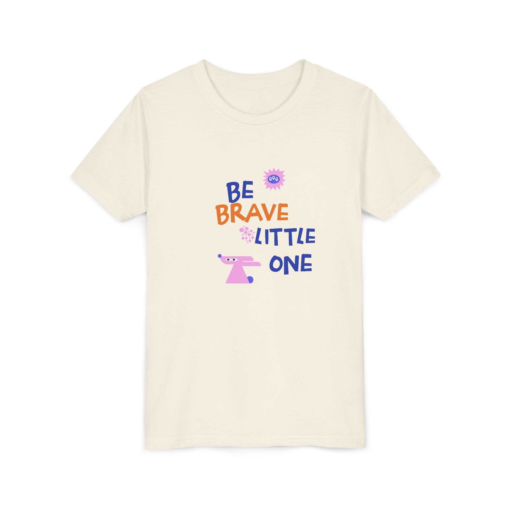Be Brave Little One | Kids Motivational Graphic Cute Motivational print T-Shirt