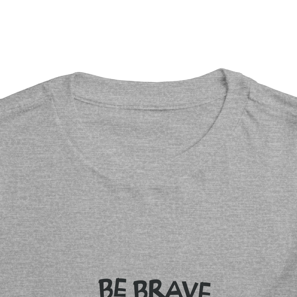 Be Brave Little One | Toddler Motivational Graphic Cute Tiger T-Shirt