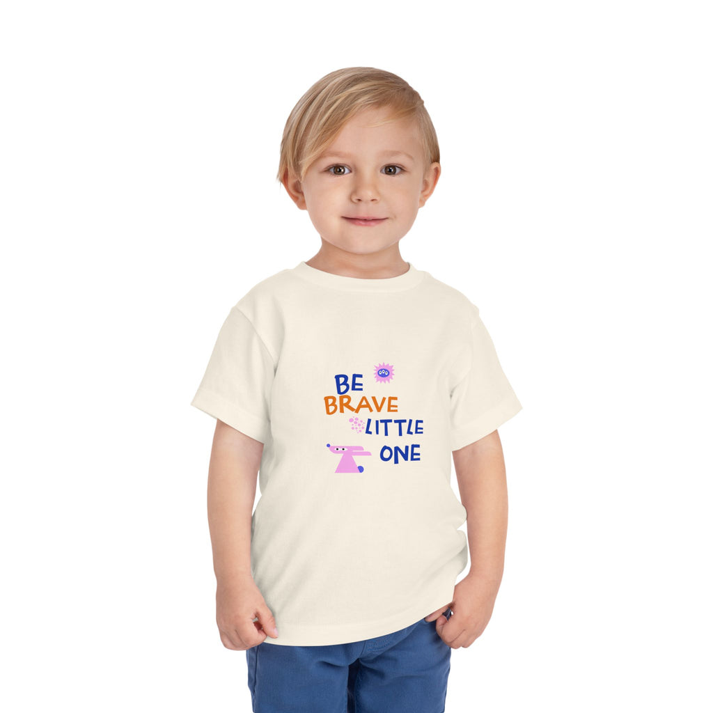 Be Brave Little One | Toddler Motivational Graphic Cute Motivational print T-Shirt
