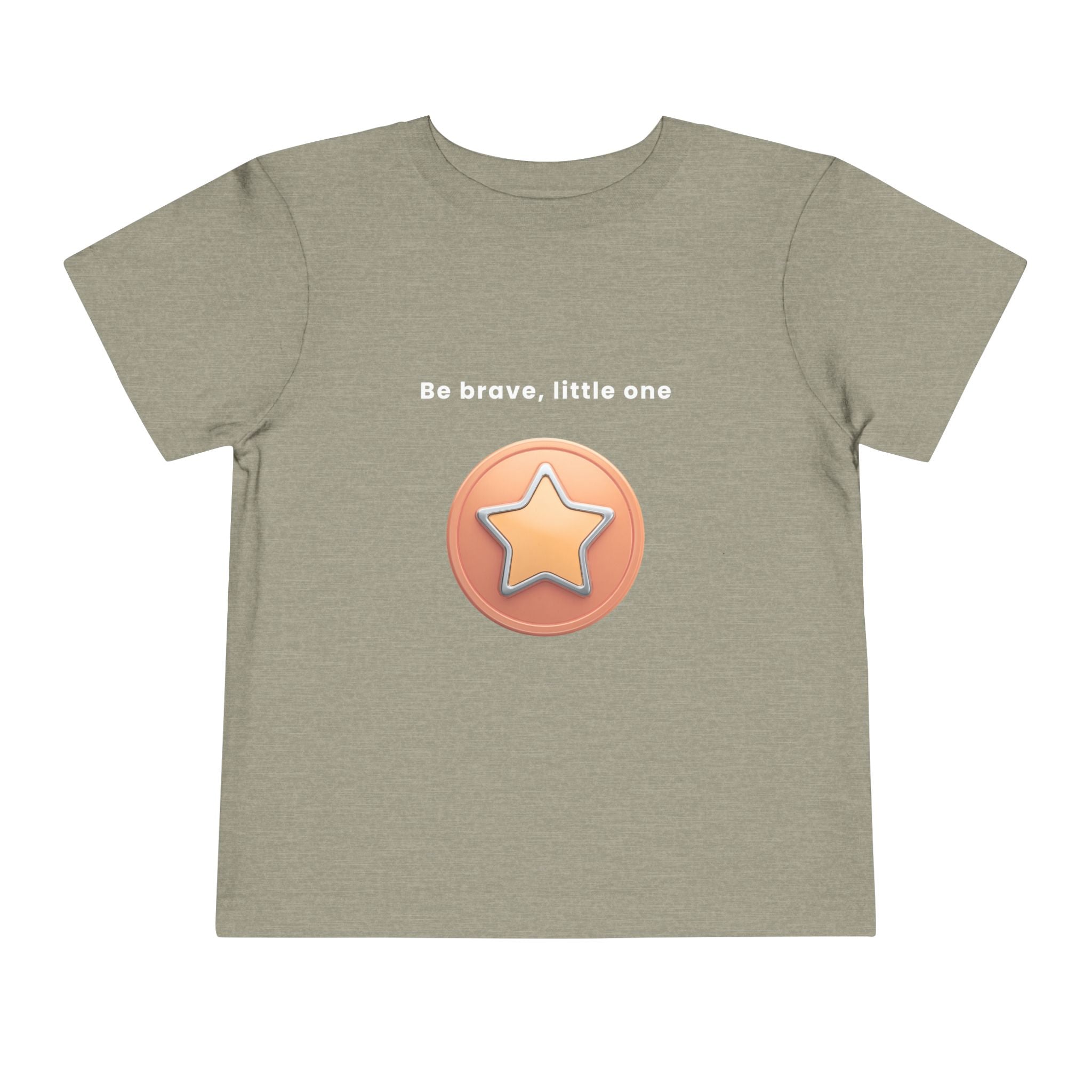 Be Brave Little One | Toddler Motivational Graphic Bronze Star Badge T-Shirt