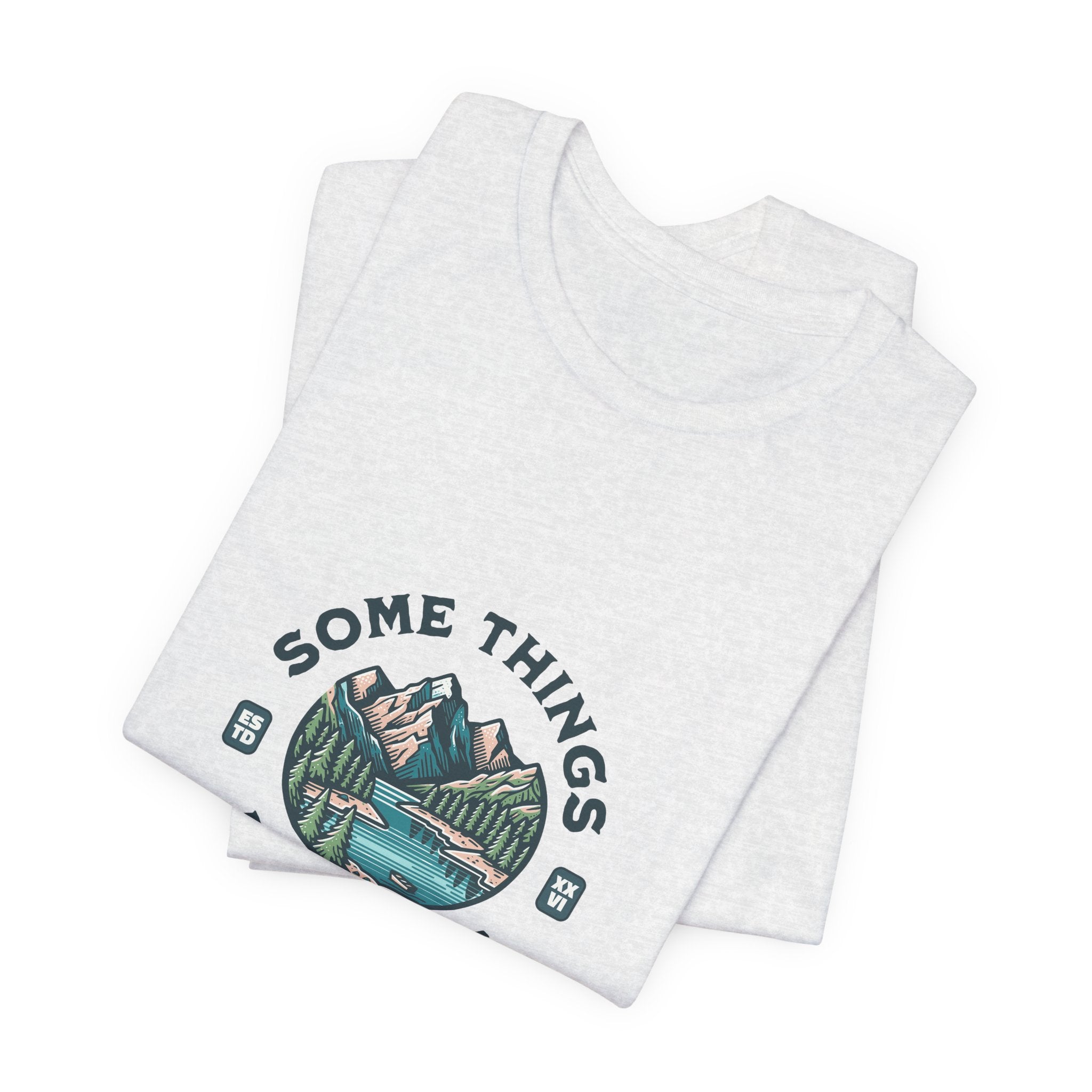 Some Things Don't Move | Men's Motivational Graphic Still Waters T-Shirt