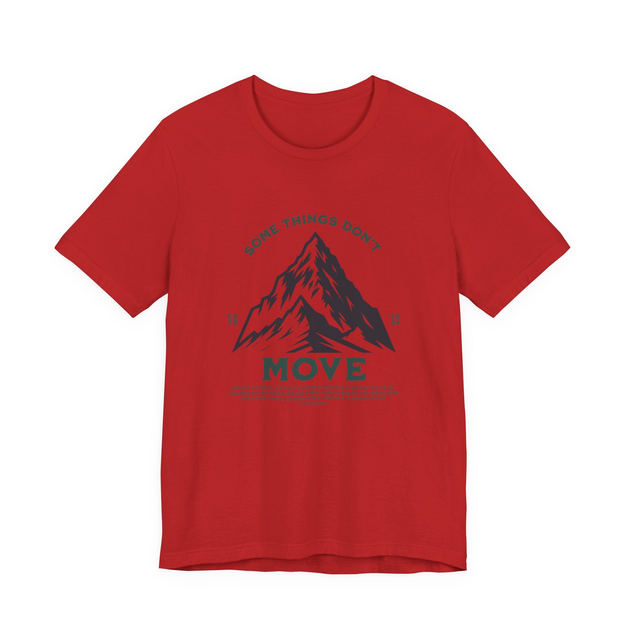 Some things don't move | Men's Motivational Graphic Stillpoint mountain T-Shirt