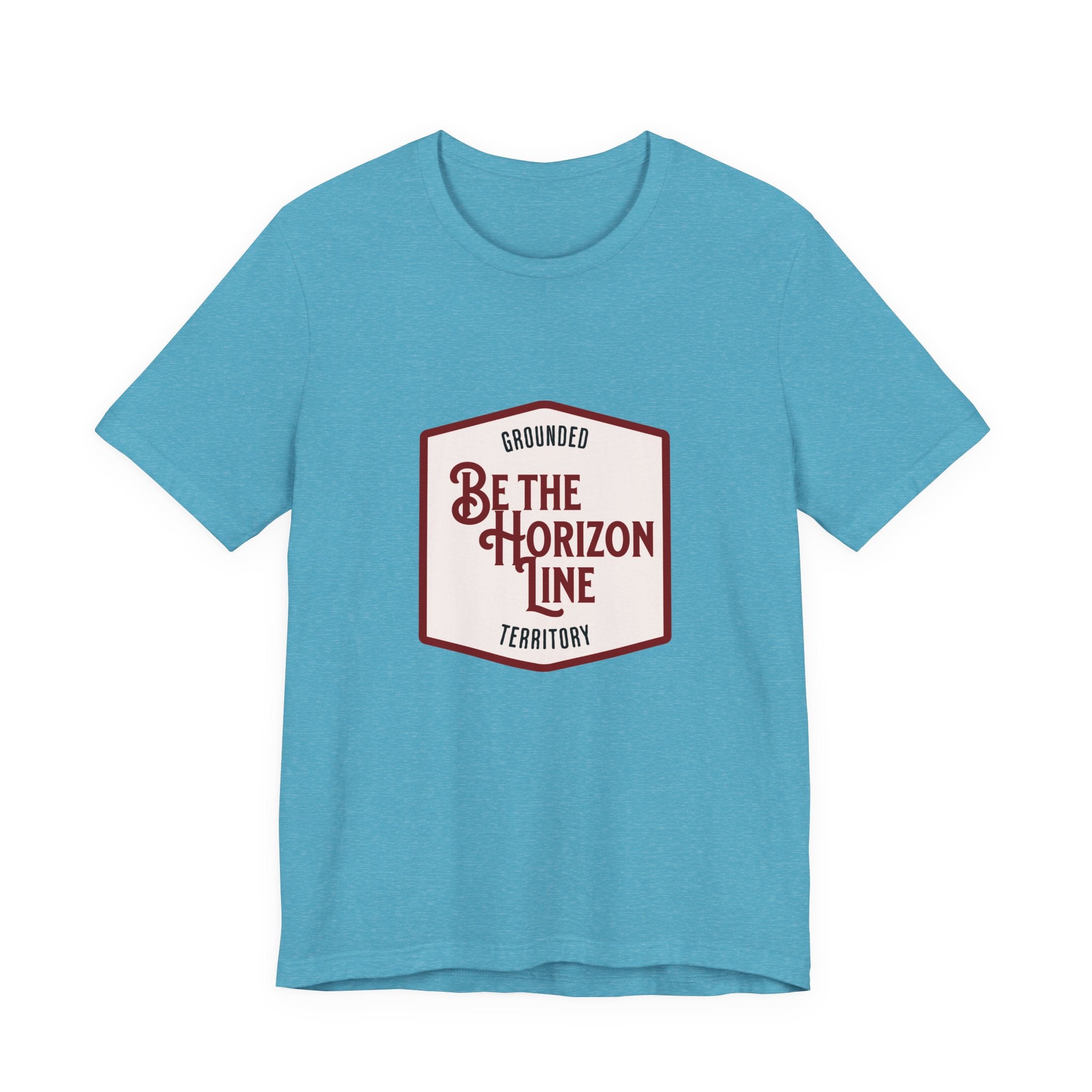 Be the horizon Line | Women's Motivational Graphic Shield Style Emblem T-Shirt