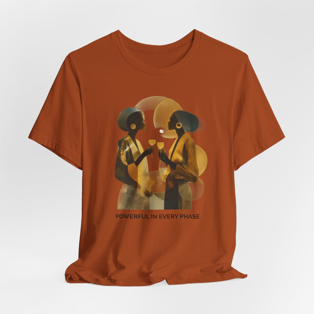 Powerful in Every Phase | Women's Motivational Graphic Vintage Women T-Shirt