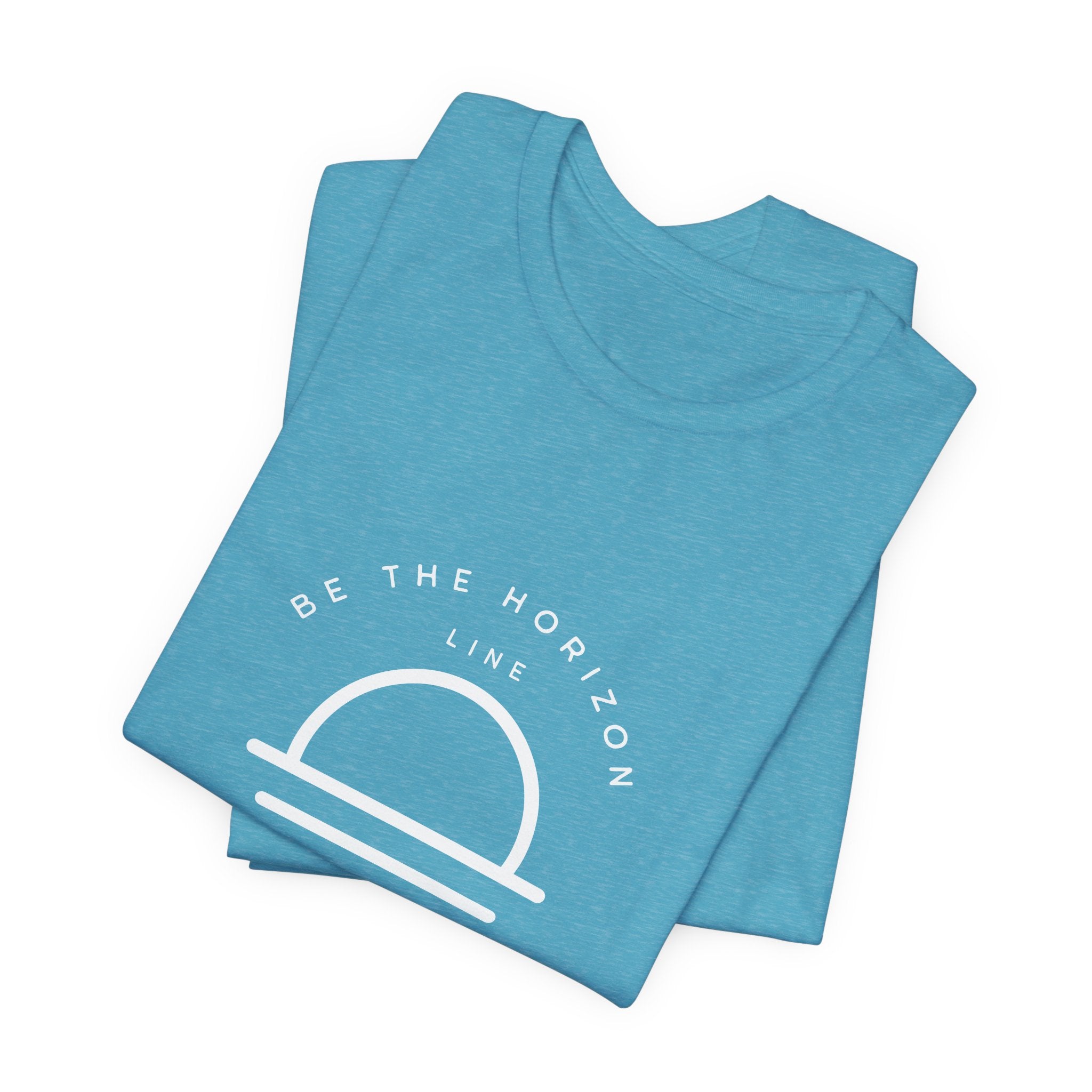 Be the horizon Line | Women's Motivational Graphic Minimalistic White Ocean Sunrise T-Shirt