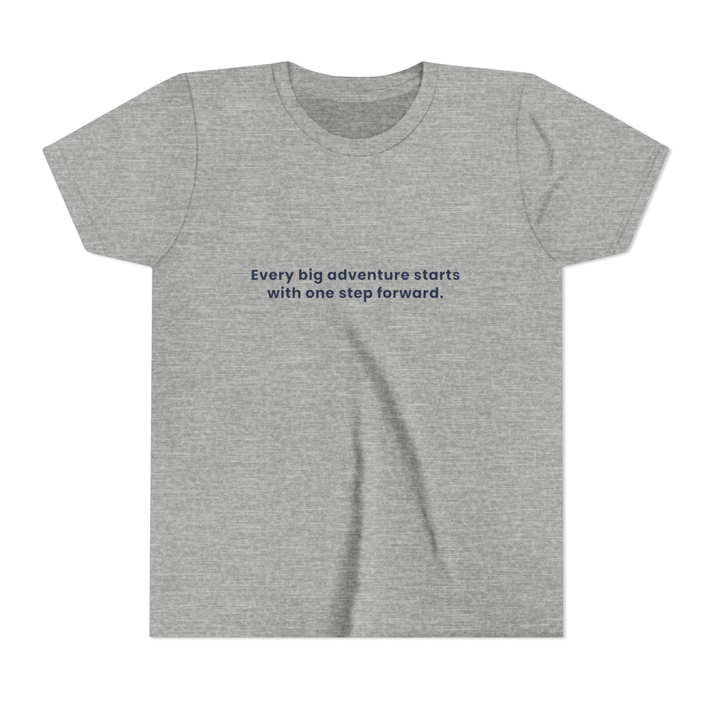 Every big adventure starts with one step forward | Kids Motivational T-Shirt