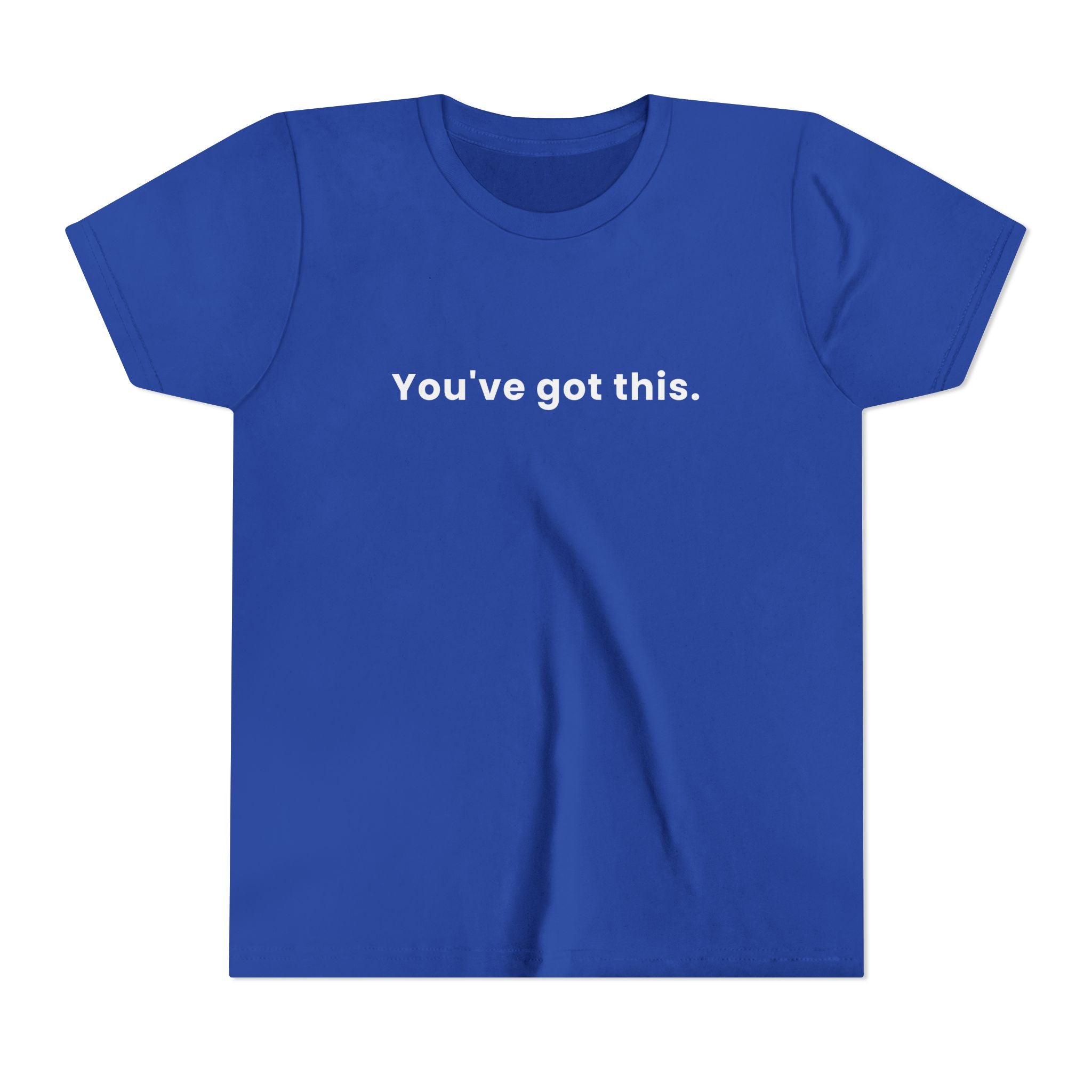 You've Got This | Kids Motivational T-Shirt