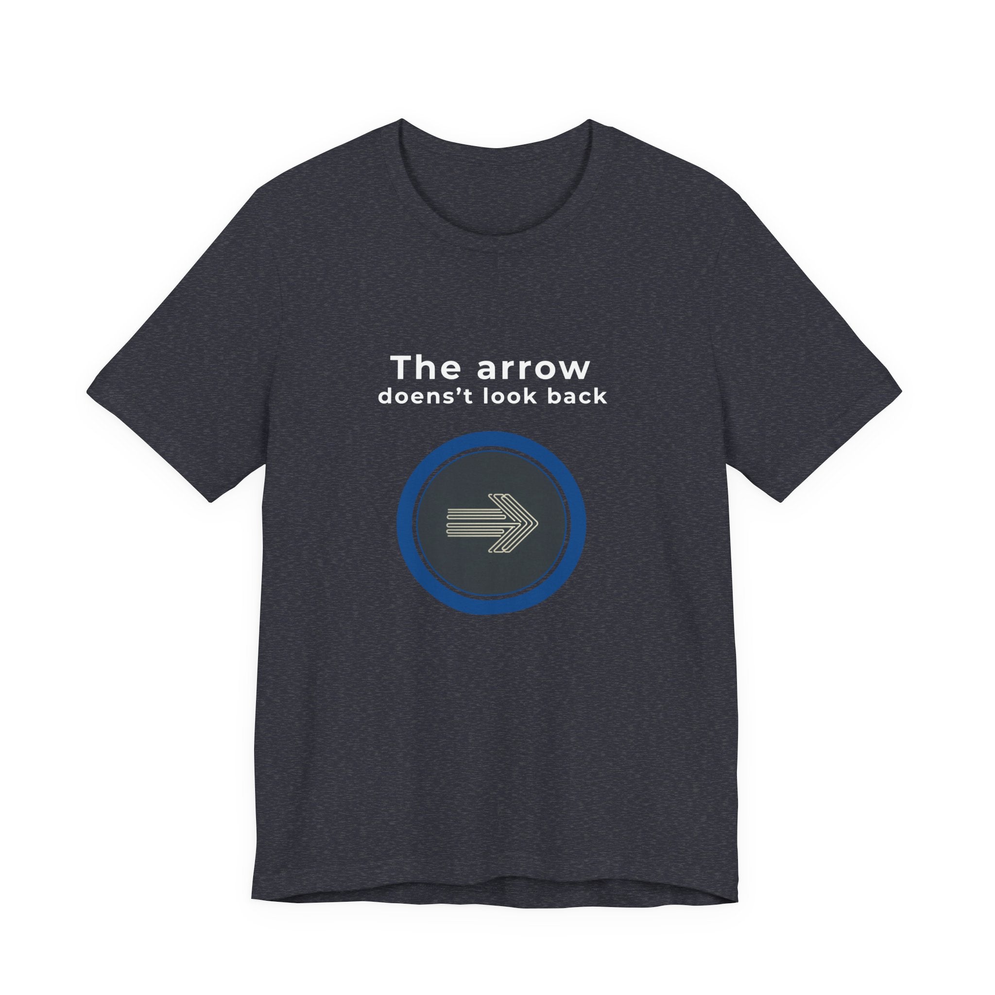 The Arrow Doesn't Look Back | Men's Motivational Graphic Target Arrow T-Shirt