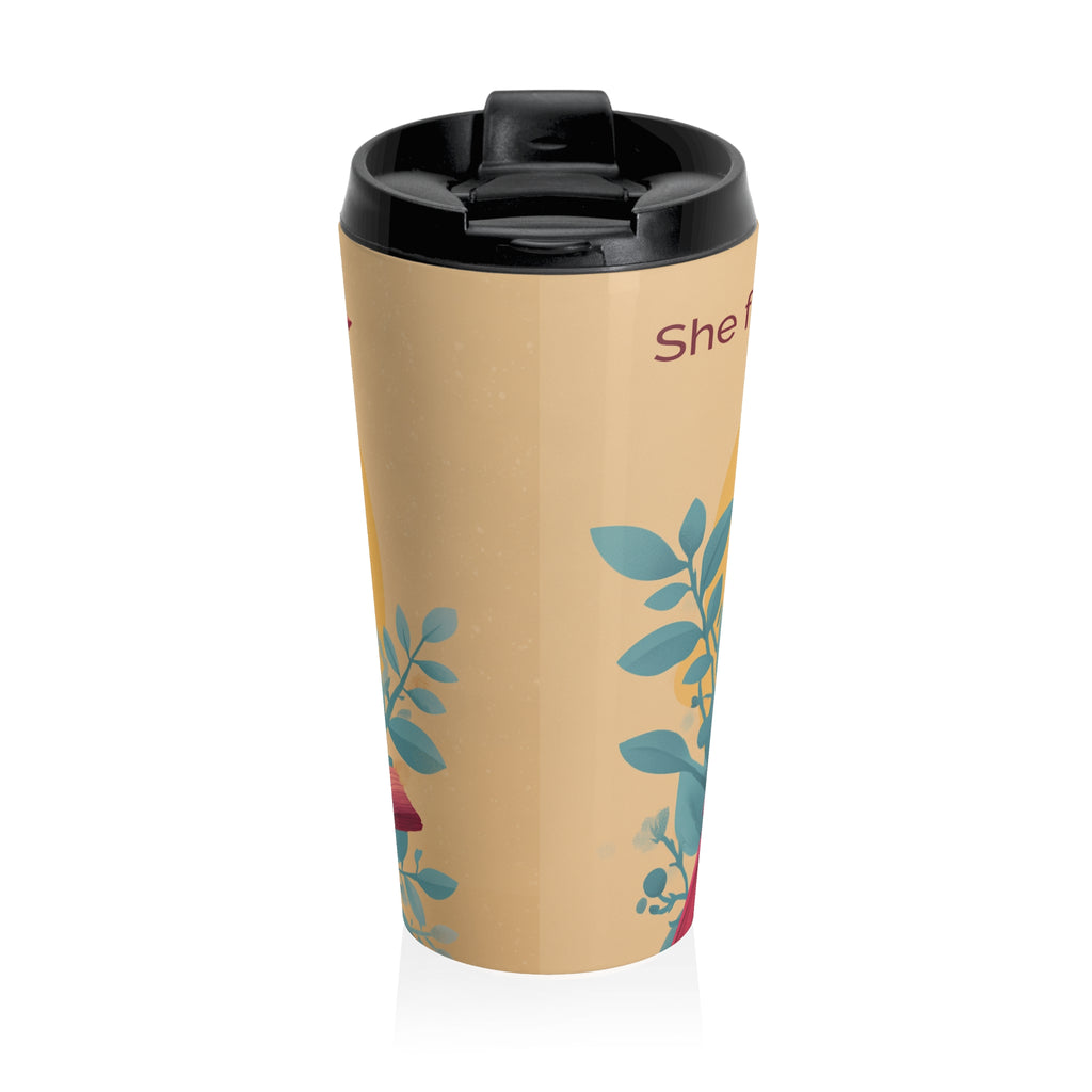 She Flies Forward Stainless Steel Travel Mug | Motivational Graphic Soft Ascent