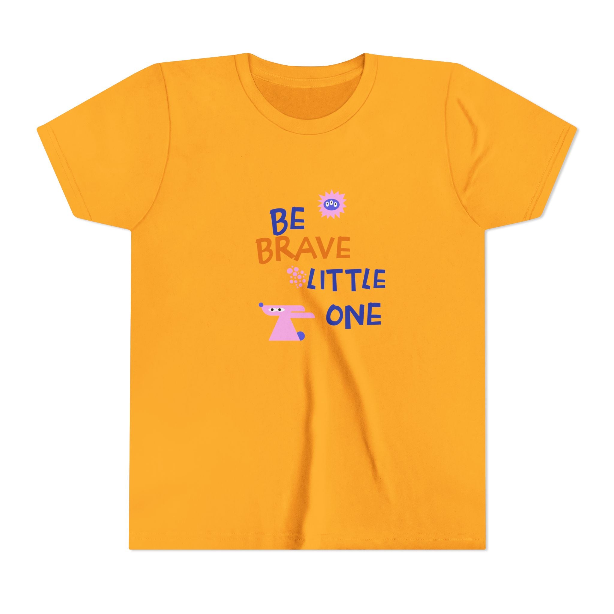 Be Brave Little One | Kids Motivational Graphic Cute Motivational print T-Shirt