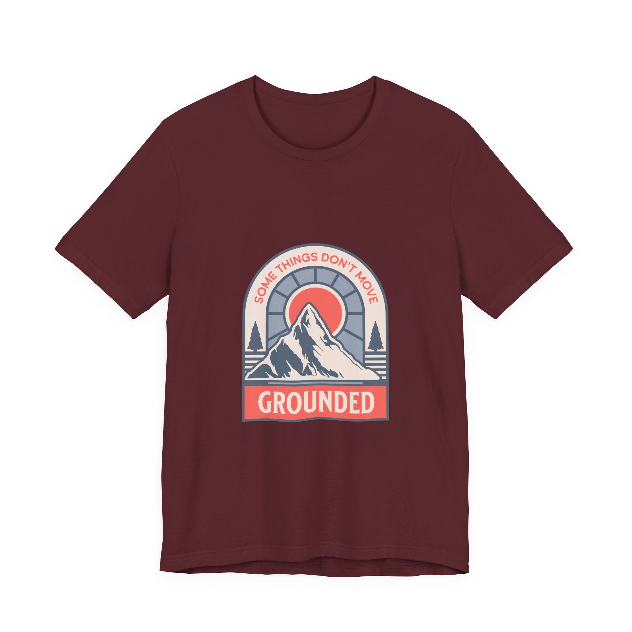 Some Things Don't Move | Men's Motivational Graphic Grounded Territory T-Shirt