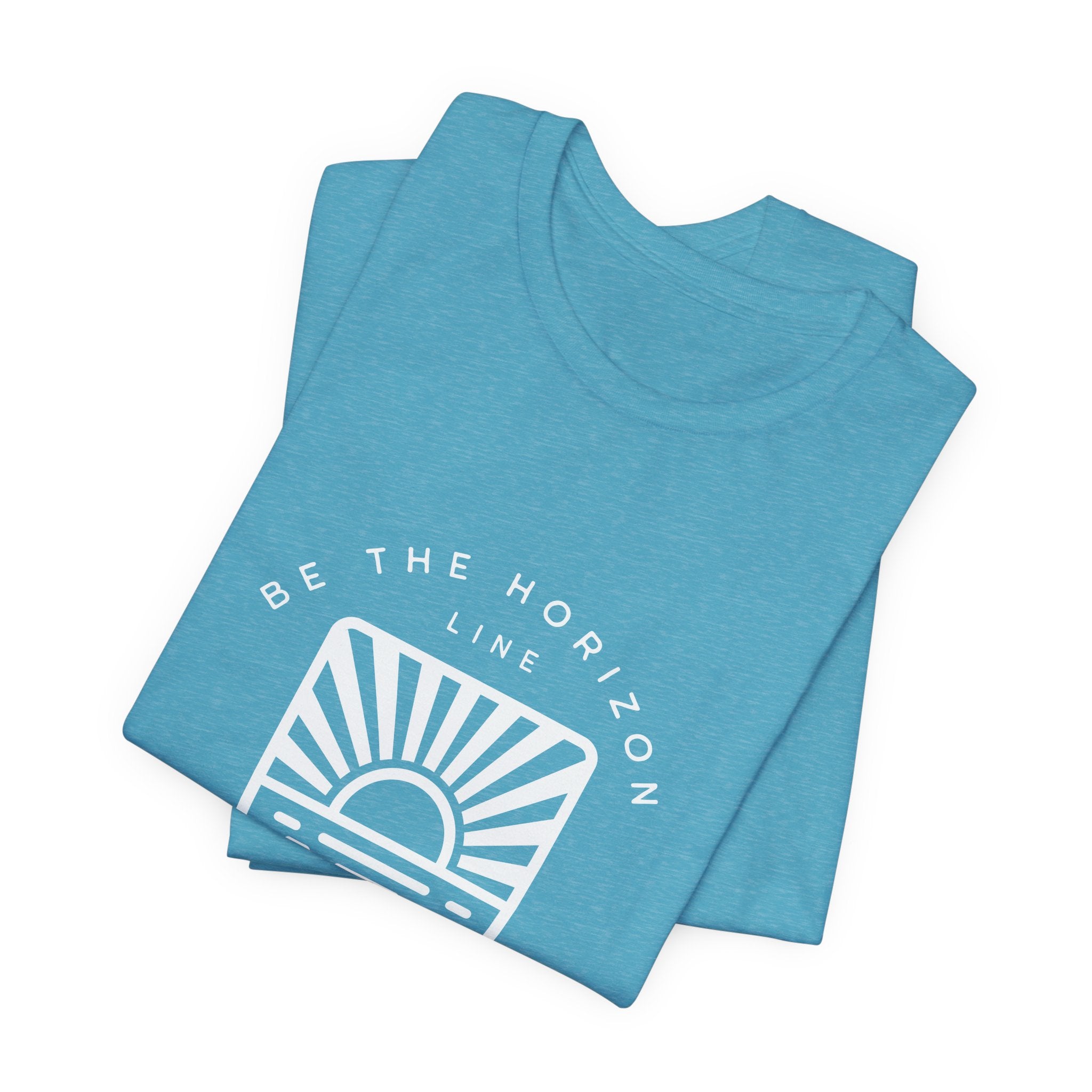 Be the horizon Line | Women's Motivational Graphic Batch Mountain Sunrise T-Shirt