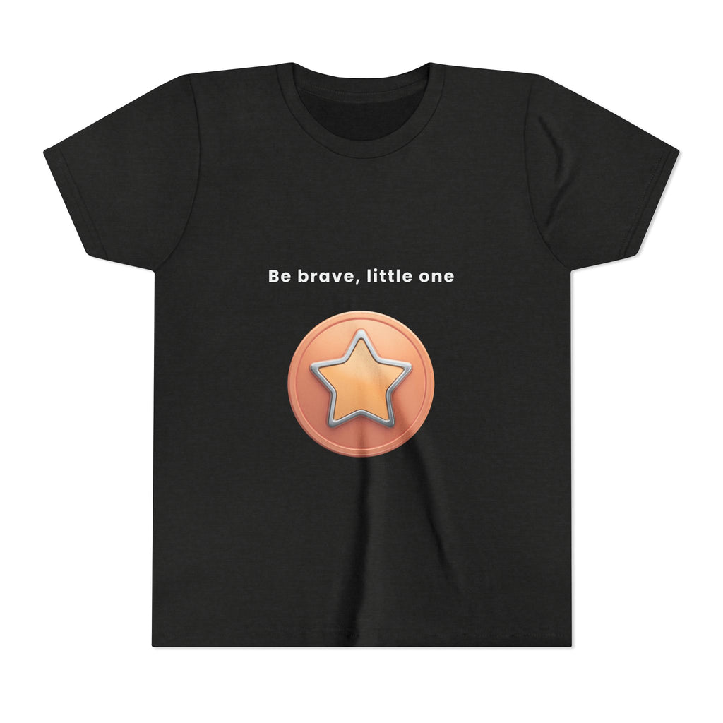 Be Brave Little One | Kids Motivational Graphic Bronze Star Badge T-Shirt